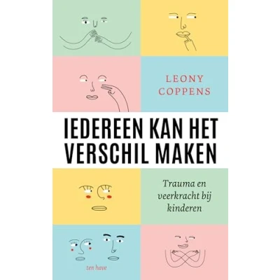 Abbildung von Iedereen kan het verschil maken: trauma en veerkracht bij kinderen