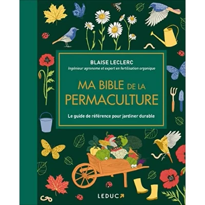 Abbildung von Ma bible de la permaculture édition luxe: Le guide référence pour jardiner durable