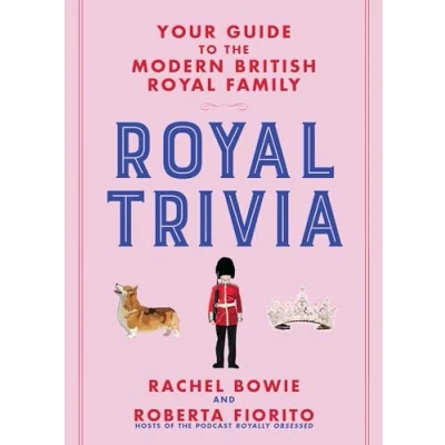 Abbildung von Royal Trivia: Your Guide to the Modern British Family