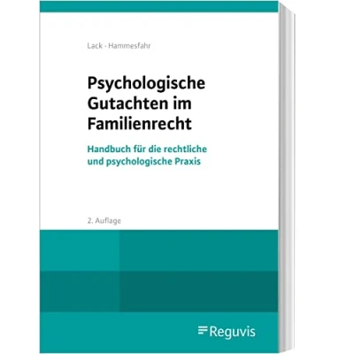 Abbildung von psychologische Gutachten im Familienrecht: Handbuch für die rechtliche und Praxis
