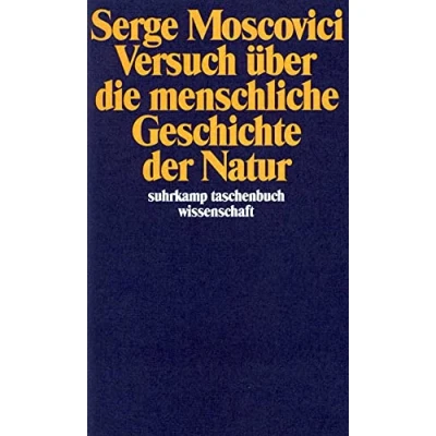Abbildung von Versuch über die menschliche Geschichte der Natur (suhrkamp taschenbuch wissenschaft)