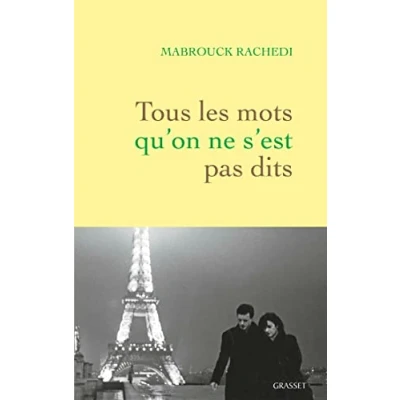 Abbildung von Tous les mots qu&#039;on ne s&#039;est pas dits: roman