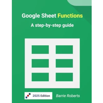 Abbildung von Google Sheet Functions: A step by guide (Google Workspace apps)