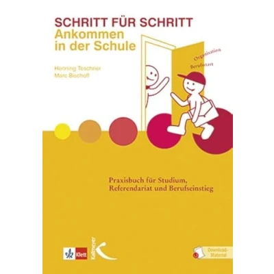 Abbildung von Schritt für Schritt: Ankommen in der Schule: Praxisbuch Studium, Referendariat und Berufseinstieg (Mathematik als Abenteuer)