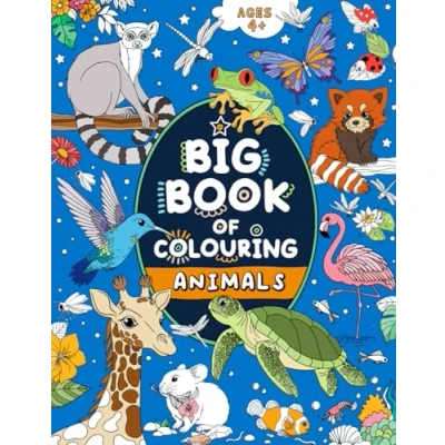 Abbildung von Big Book of Colouring: Animals: For Children Ages 4+ (Big Books Colouring (Ages 4+))