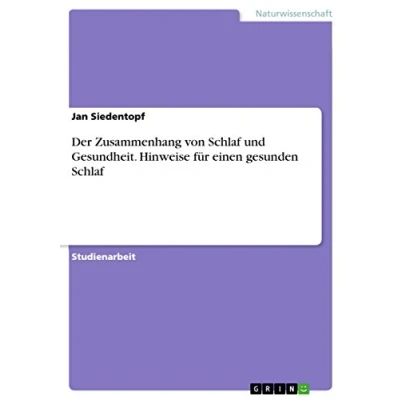 Abbildung von Der Zusammenhang von Schlaf und Gesundheit. Hinweise für einen gesunden