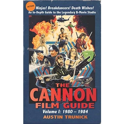 Abbildung von The Cannon Film Guide: Volume I, 1980 1984 (hardback)