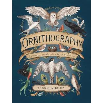 Abbildung von Ornithography: An Illustrated Guide to Bird Lore &amp; Symbolism (Volume 2) (Hidden Languages, Band