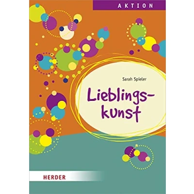 Abbildung von Lieblingskunst: Kreative Projekte für Hort, Schulkindbetreuung und Ganztagsschule