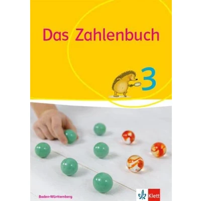 Abbildung von Das Zahlenbuch 3. Ausgabe Baden Württemberg: Schulbuch Klasse 3 (Das Zahlenbuch. ab 2017)