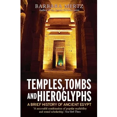 Abbildung von Temples, Tombs and Hieroglyphs, A Brief History of Ancient Egypt (Brief Histories)