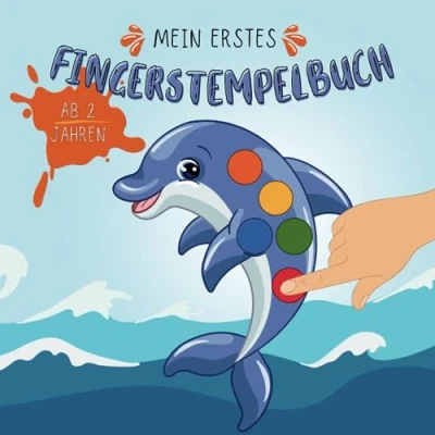 Abbildung von Mein erstes Fingerstempelbuch für Kinder ab 2 Jahren Das Malbuch Kleinkinder: Kreative Abenteuer kleine Künstler Stempeln, Malen, Basteln, Spaß haben!