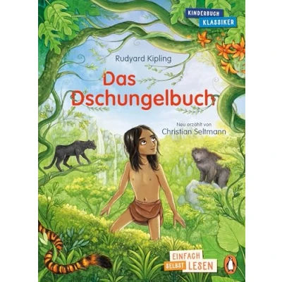 Abbildung von Penguin JUNIOR Einfach Selbst lesen: Kinderbuchklassiker Das Dschungelbuch: Lesen ab 7 Jahren (Die Reihe, Band 5)