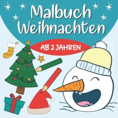 Abbildung von Malbuch Weihnachten Ab 2 Jahren: Das große Ausmalbuch Mit Weihnachtsmann, Schneemann, Rentier und Mehr! Weihnachtsmalbuch für Jungen Mädchen