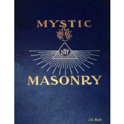 Abbildung von The Symbolism of Freemasonry or Mystic Masonry