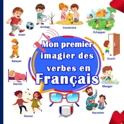 Abbildung von Mon premier imagier des verbes en Français: un pour apprendre les premiers Français enfants (Mots oour enfant, Band 1)