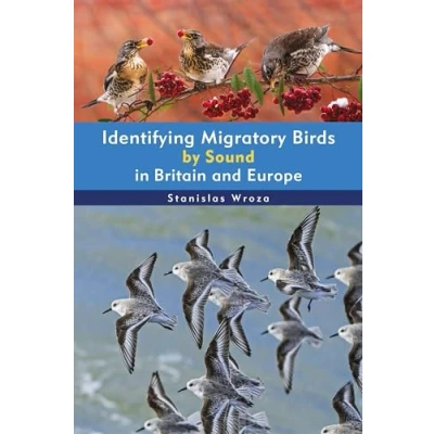Abbildung von Identifying Migratory Birds by Sound in Britain and Europe (Helm Identification Guides)