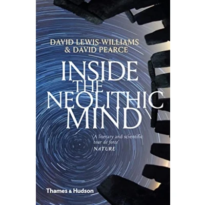 Abbildung von Inside the Neolithic Mind: Consciousness, Cosmos and Realm of Gods