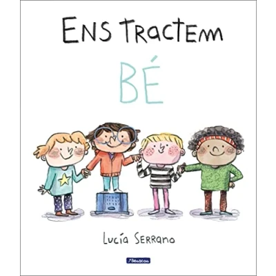 Abbildung von Ens tractem bé: Un conte sobre el respecte (Contes infantils)