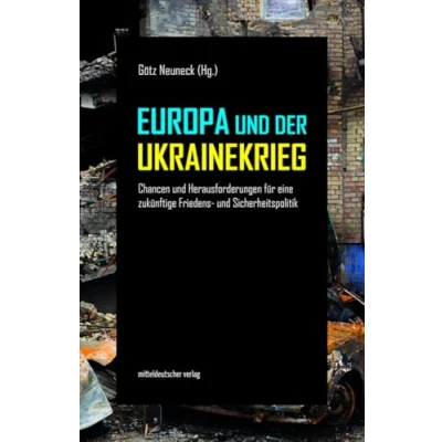 Abbildung von Europa und der Ukrainekrieg: Chancen Herausforderungen für eine zukünftige Friedens Sicherheitspolitik