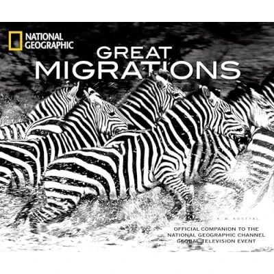 Abbildung von Great Migrations: Official Companion to the National Geographic Channel Global Television Event