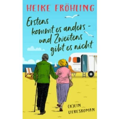 Abbildung von Erstens kommt es anders und Zweitens gibt nicht: (k)ein Liebesroman