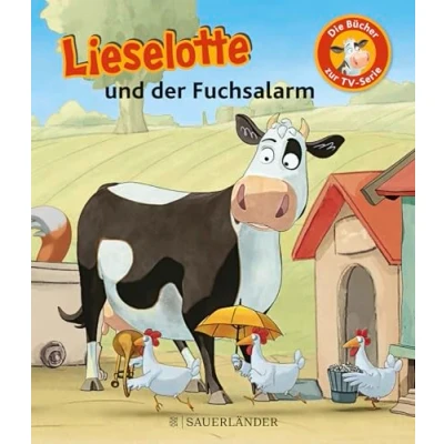 Abbildung von Lieselotte und der Fuchsalarm: Die Bücher zur TV Serie Buch ab 4 Jahren