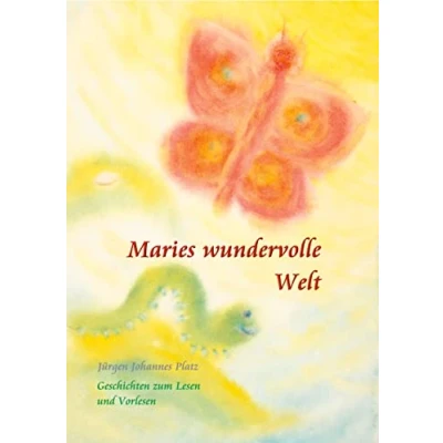 Abbildung von Maries wundervolle Welt: Geschichten zum Lesen und Vorlesen