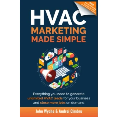 Abbildung von HVAC Marketing Made Simple: Everything you need to generate unlimited leads for your business and close more jobs on demand