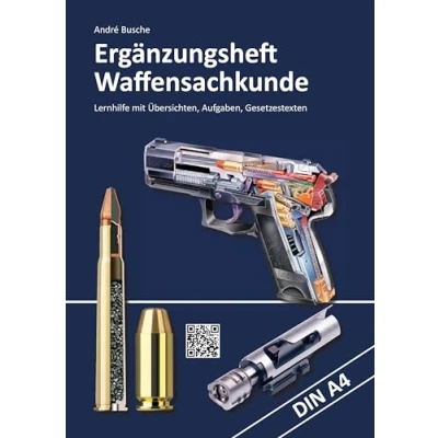 Abbildung von Ergänzungsheft Waffensachkundeprüfung: Übersichten, Übungsaufgaben und Gesetzestexte (Lehrbücher zur Waffensachkunde Literatur Kursbegleitung zum Selbststudium)