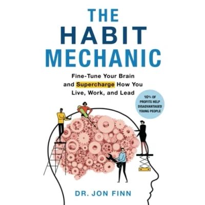 Abbildung von The Habit Mechanic: Fine Tune Your Brain and Supercharge How You Live, Work, Lead