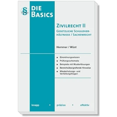 Abbildung von 11420 Skript Basics Zivilrecht II Sachenrecht, Gesetzliche Schuldverhältnisse: knapp präzise effektiv (Skripten Zivilrecht)