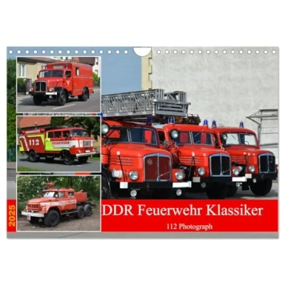 Abbildung von DDR Feuerwehr Klassiker (Wandkalender 2025 DIN A4 quer), CALVENDO Monatskalender