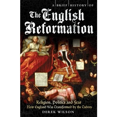 Abbildung von A Brief History of the English Reformation (Brief Histories)