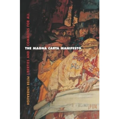 Abbildung von The Magna Carta Manifesto: Liberties and Commons for All