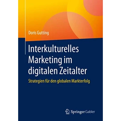 Abbildung von Interkulturelles Marketing im digitalen Zeitalter: Strategien für den globalen Markterfolg