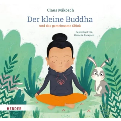 Abbildung von Der kleine Buddha und das gemeinsame Glück