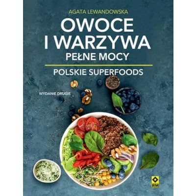 Abbildung von Owoce i warzywa pełne mocy: Polskie superfoods