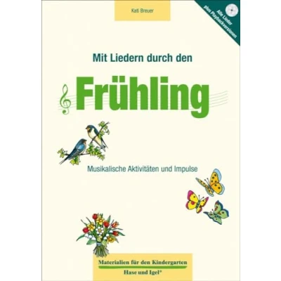 Abbildung von Mit Liedern durch den Frühling: Musikalische Aktivitäten und Impulse (Materialien für Kindergarten)