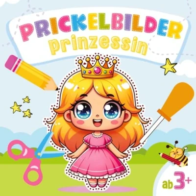 Abbildung von Prickelbilder Prinzessin: Kreatives Bastelbuch Malen, Prickeln &amp; Ausschneiden. Prickelbuch für Mädchen ab 3 Jahre. Bezaubernde Prinzessinnen Themen + Einhörner, Feen, Meerjungfrauen und mehr!