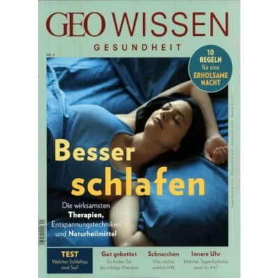 Abbildung von GEO Wissen Gesundheit / 9/18 Besser schlafen: Die wirksamsten Therapien, Entspannungstechniken und Naturheilmittel. 10 Regeln für eine erholsame Nacht
