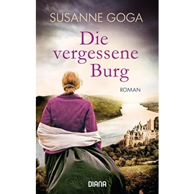 Abbildung von Die vergessene Burg: Roman