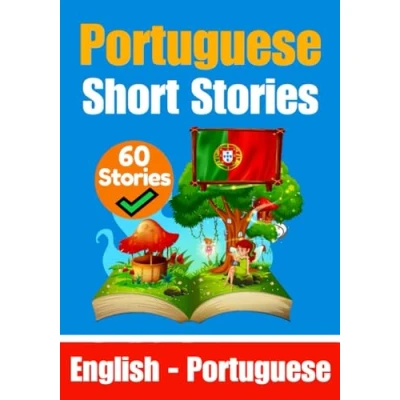 Abbildung von Short Stories in Portuguese English and Side by Side: Learn the Language Made Easy (Books for Learning Portuguese)