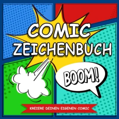 Abbildung von Comic Zeichenbuch Kreiere Deinen Eigenen Comic: Das Kreative Buch Zum Gestalten Und Zeichnen Von Comics Geeignet Für Erwachsene, Teenager &amp; Kinder Über 100 leere Seiten