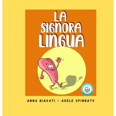 Abbildung von La Signora Lingua: Esercizi della lingua per i bambini