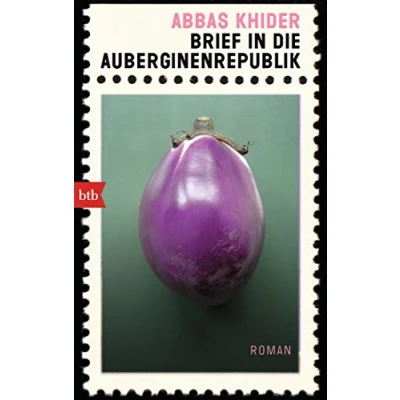 Abbildung von Brief in die Auberginenrepublik: Roman