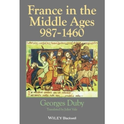 Abbildung von France in the Middle Ages: 987 1460 : From Hugh Capet to Joan of Arc (A History France)