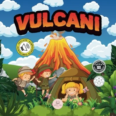 Abbildung von i vulcani│Spiegato per bambini: Libro di scienze educative conoscere vulcani (Libri educativi bambini)