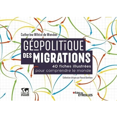 Abbildung von Géopolitique des migrations: 40 fiches illustrées pour comprendre le monde