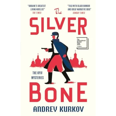 Abbildung von the Silver Bone: Longlisted for International Booker Prize 2024 (The Kyiv Mysteries)